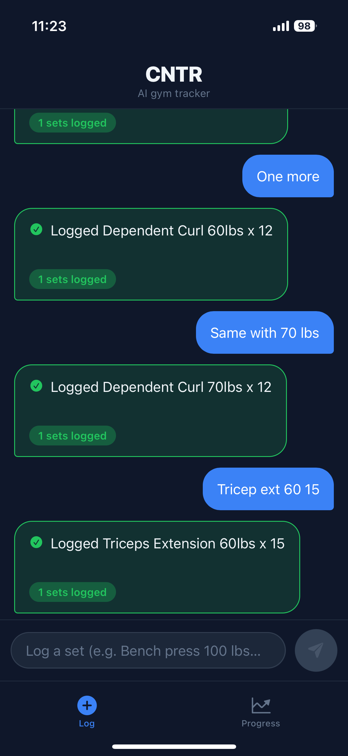 CNTR chat: short messages like 'One more', 'Same with 70 lbs', and 'Tricep ext 60 15' each get logged as full sets
